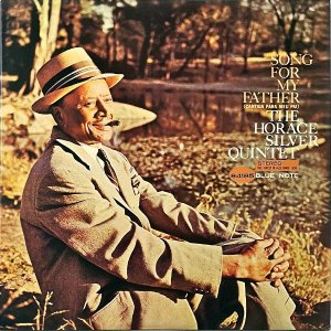 THE HORACE SILVER QUINTET ۥ쥹 / Song For My Father 󥰡եޥե [LP]