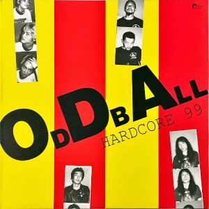 ODDBALL / Hardcore 99 [LP]