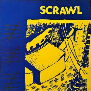 SCRAWL / He's Drunk [LP]