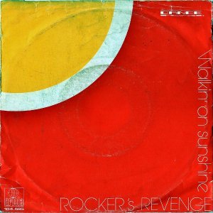 ROCKER'S REVENGE / Walkin' On Sunshine [7INCH]