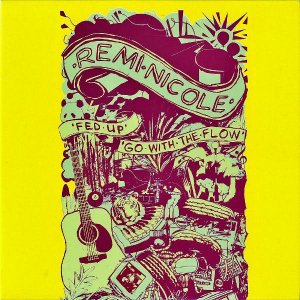 REMI NICOLE / Fed Up [7INCH]