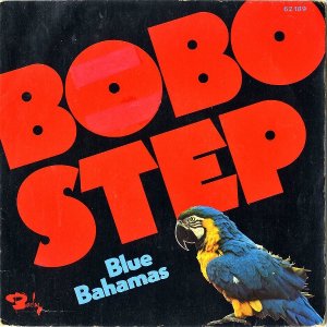 BLUE BAHAMAS / Bobo Step [7INCH]