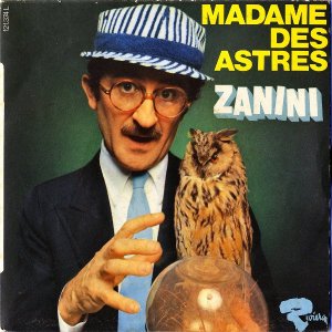 ZANINI / Madame Des Astres [7INCH]