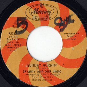 SPANKY AND OUR GANG / Sunday Mornin' [7INCH]