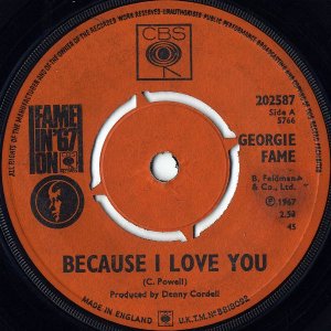 GEORGIE FAME / Because I Love You [7INCH]