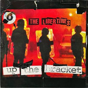 THE LIBERTINES / Up The Bracket [LP]