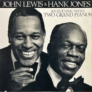 JOHN LEWIS & HANK JONES 󡦥륤ϥ󥯡硼 / An Evening With Two Grand Pianos ԥΡǥ奪ͼ [LP]