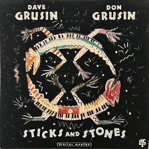 DAVE GRUSIN AND DON GRUSIN / Sticks And Stones [LP]