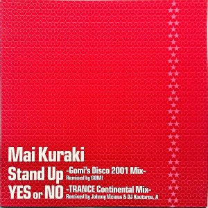  KURAKI MAI / Stand Up (Gomi's Disco 2001 Mix) [12INCH]