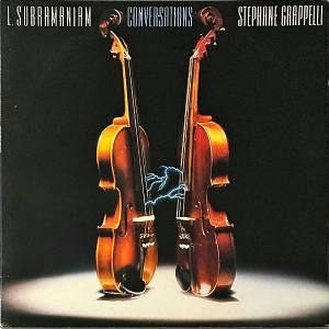 STEPHANE GRAPPELLI, L.SUBRAMANIAM ƥե󡦥åڥ / Conversations Х [LP]