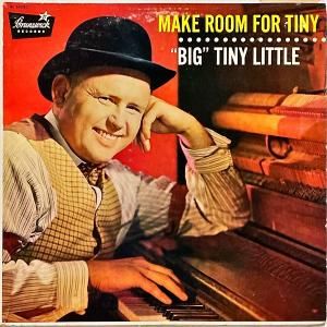 BIG TINY LITTLE / Make Room For Tiny [LP]