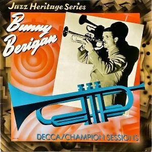 BUNNY BERIGAN / Decca Champion Sessions [LP]