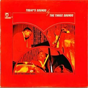 THE THREE SOUNDS / Today's Sounds [LP]