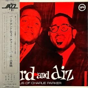 CHARLIE PARKER, DIZZY GILLESPIE 㡼꡼ѡ / Bird And Diz Сɡɡǥ [LP]