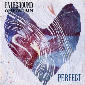 FAIRGROUND ATTRACTION / Perfect [7INCH]