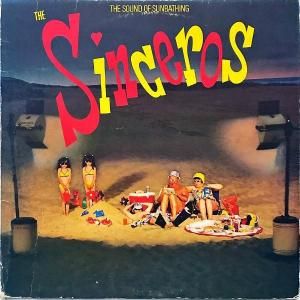 THE SINCEROS / The Sound Of Sun Bathing [LP]