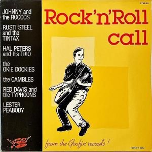 COMPILATION / Rock 'N' Roll Call From The Goofin' Records! [LP]