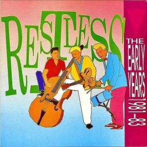 RESTLESS / The Early Years 1981-83 [LP]