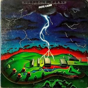 PETE CARR ԡȡ / Multiple Flash ޥץ롦եå [LP]