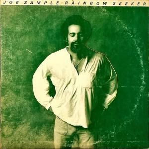 JOE SAMPLE / Rainbow Seeker [LP]