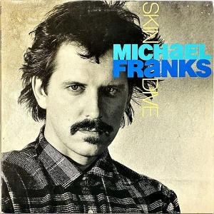 MICHAEL FRANKS ޥ롦ե󥯥 / Skin Dive 󡦥 [LP]