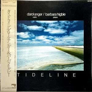 DAROL ANGER & BARBARA HIGBIE 롦󥬡, СХ顦ҥӡ / Tideline ɥ饤 [LP]