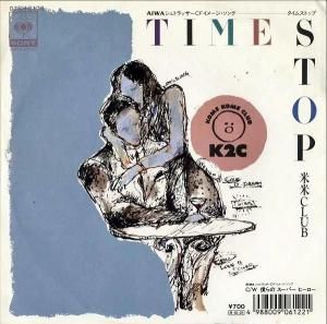CLUB K2C / Time Stop [7INCH]