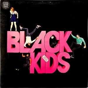 BLACK KIDS / I'm Not Gonna Teach Your Boyfriend How To Dance With You [12INCH]