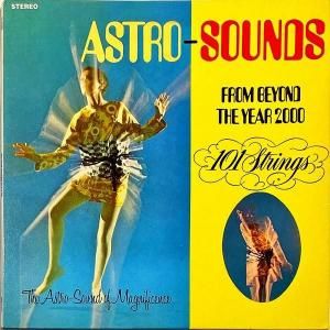 101 STRINGS / Astro Sounds [LP]