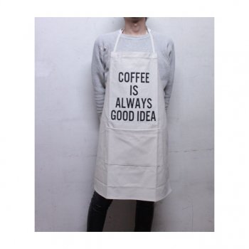 COFFE IS ALWAYS GOOD IDEA