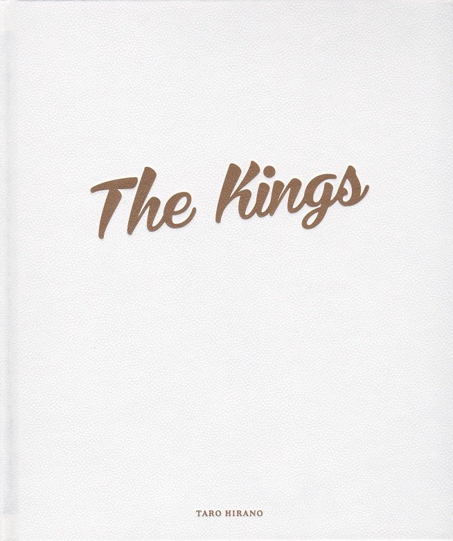 The Kings / 平野太呂 TARO HIRANO - books used and new, flower works : blackbird  books ブラックバードブックス