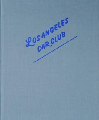 LOS ANGELES CAR CLUB / 平野太呂 TARO HIRANO