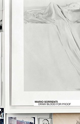 DRAW BLOOD FOR PROOF / MARIO SORRENTI - books used and new, flower 