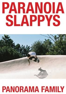 PARANOIA SLAPPYS / PANORAMA FAMILY
