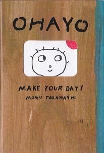 OHAYO / Mogu Takahashi