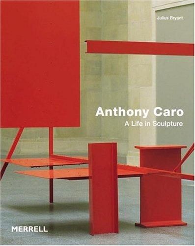 【おまけ付】 Anthony Caro : A Life in Sculpture - books used and new アート・デザイン・音楽