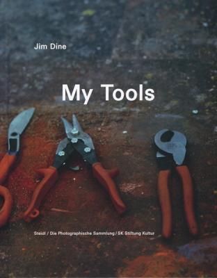 My Tools / Jim Dine
