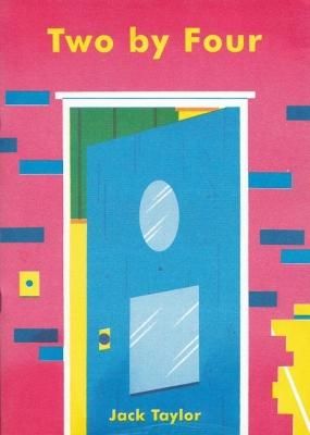 Two by Four / Jack Taylor