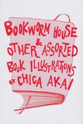  Bookworm House & Other Assorted Book Illustrations by Chika Akai