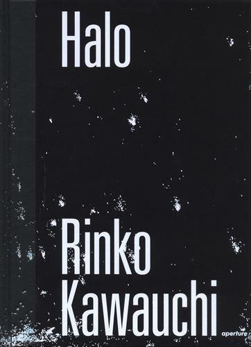 Halo / 川内倫子 Rinko Kawauchi（US版/サイン本/Signed） - books