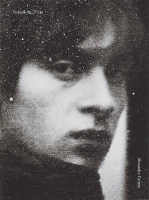 Behind the Glass / Alexandra Catiere
