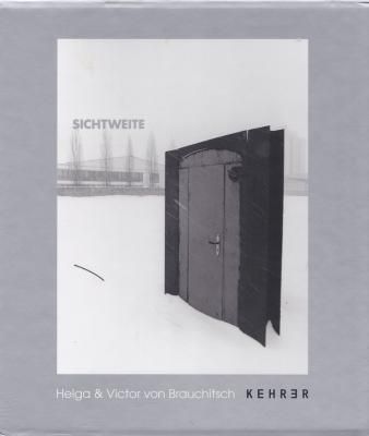 SICHTWEITE / Helga & Victor von Brauchitsch