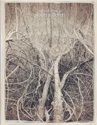 Roots & Bonds / Regina Anzenberger (Signed)