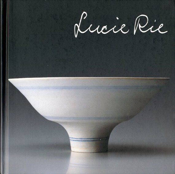 ルーシー・リー展図録 Lucie Rie www.libraryscore.net