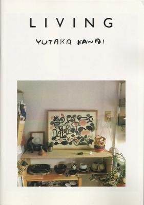 LIVING  / YUTAKA KAWAI Ϲ