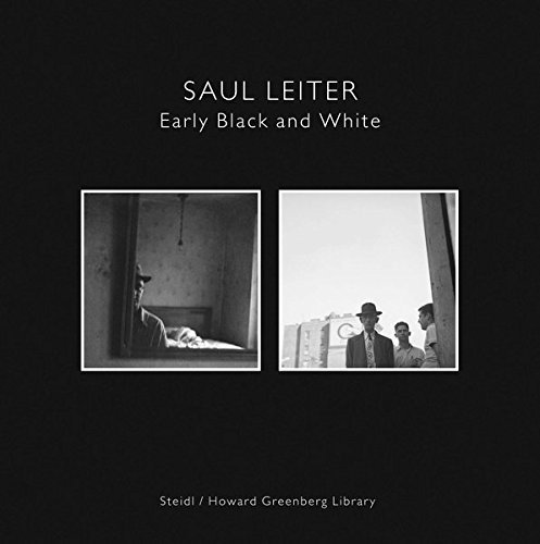 Early Black and White / SAUL LEITER (French Ver.) - books used and ...
