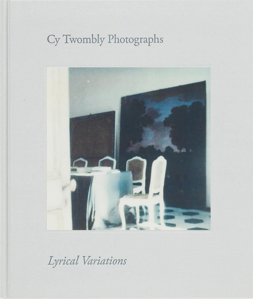 Cy Twombly  サイ•トゥオンブリー 作品集