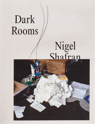 Dark Rooms / Nigel Shafran