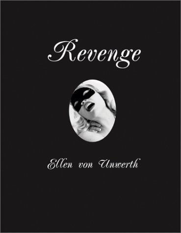 Revenge / Ellen von Unwerth エレン・ヴォン・アンワース - books 