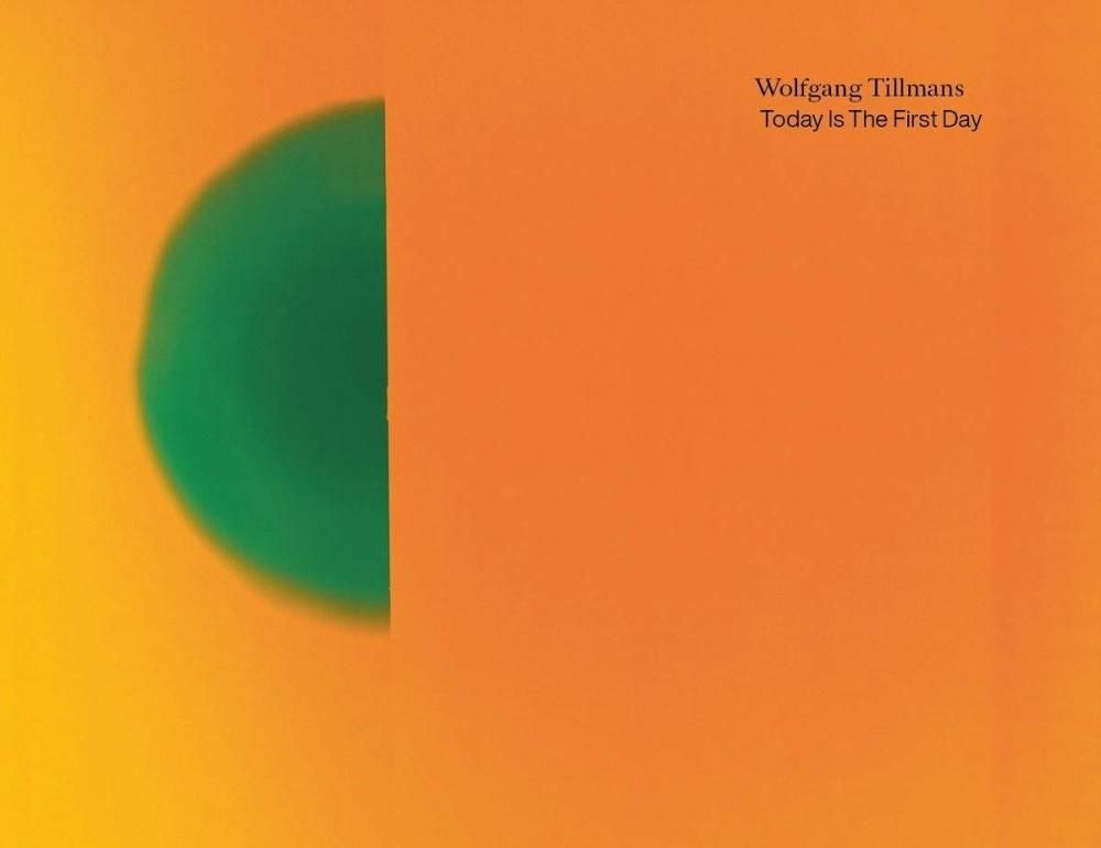 Today Is The First Day / Wolfgang Tillmans - books used and new